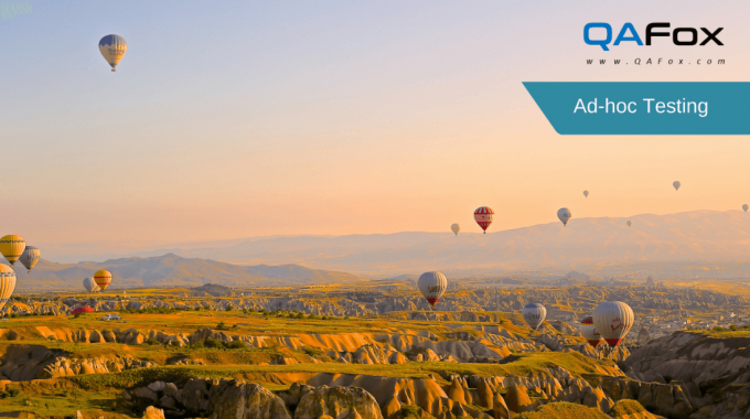 What is Ad-hoc Testing?