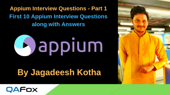 Appium Interview Questions and Answers – Part 1 (10 Questions)