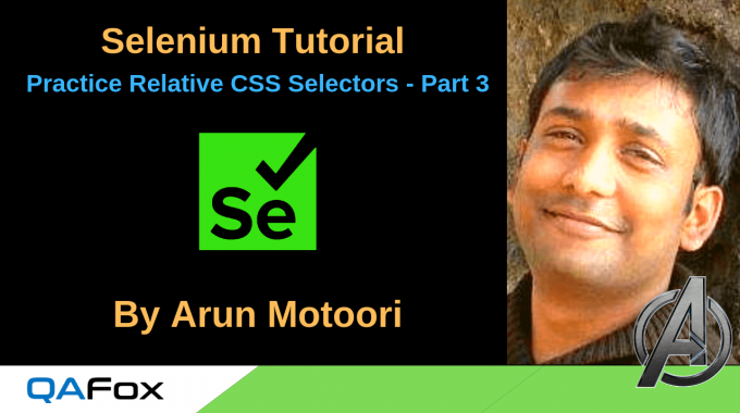 Selenium Locators – Relative CSS Selectors – Part 3