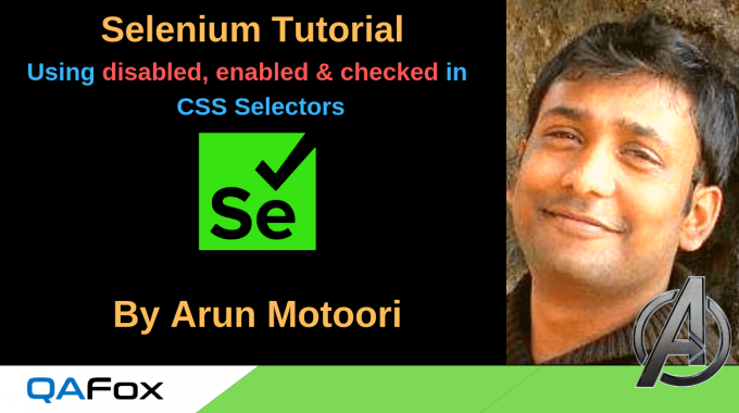 Selenium Locators – Using disabled, enabled and checked in CSS Selectors