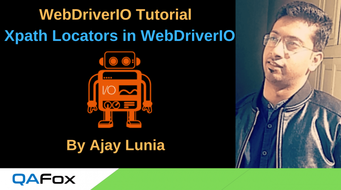 WebDriverIO –Using Xpath Locators