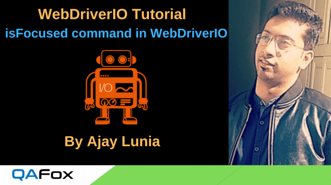WebDriverIO – isFocused Command