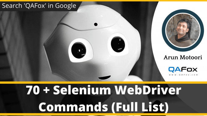 70 plus Selenium WebDriver Commands (Full List)