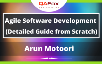 Agile Software Development – A Beginners Tutorial and Detailed Guide